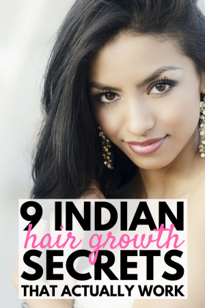 Indian Hair Growth Secrets: Healthy Natural Hair Growth Tips That Work