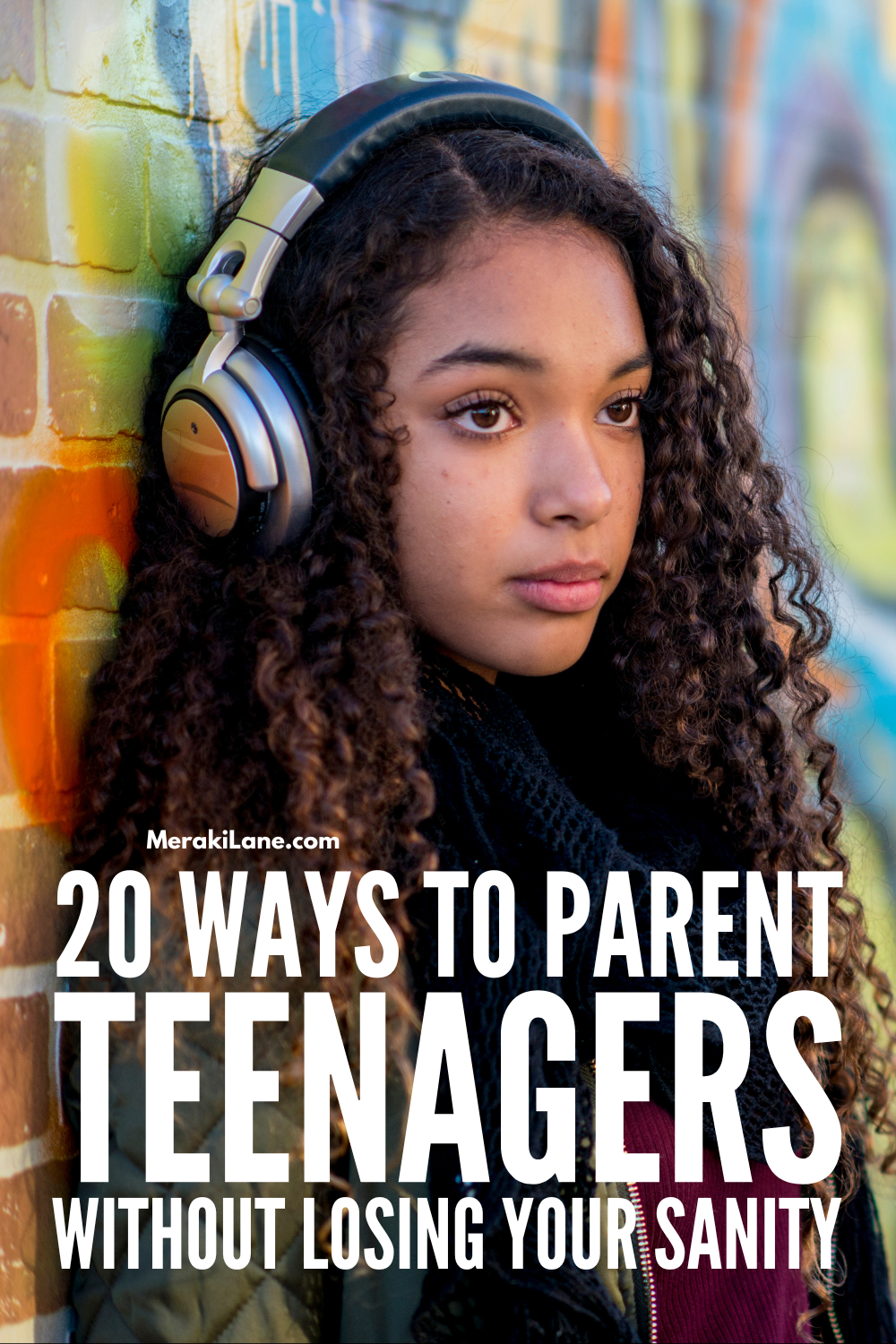 20 Tips for Parenting Teenagers without Losing Your Sanity