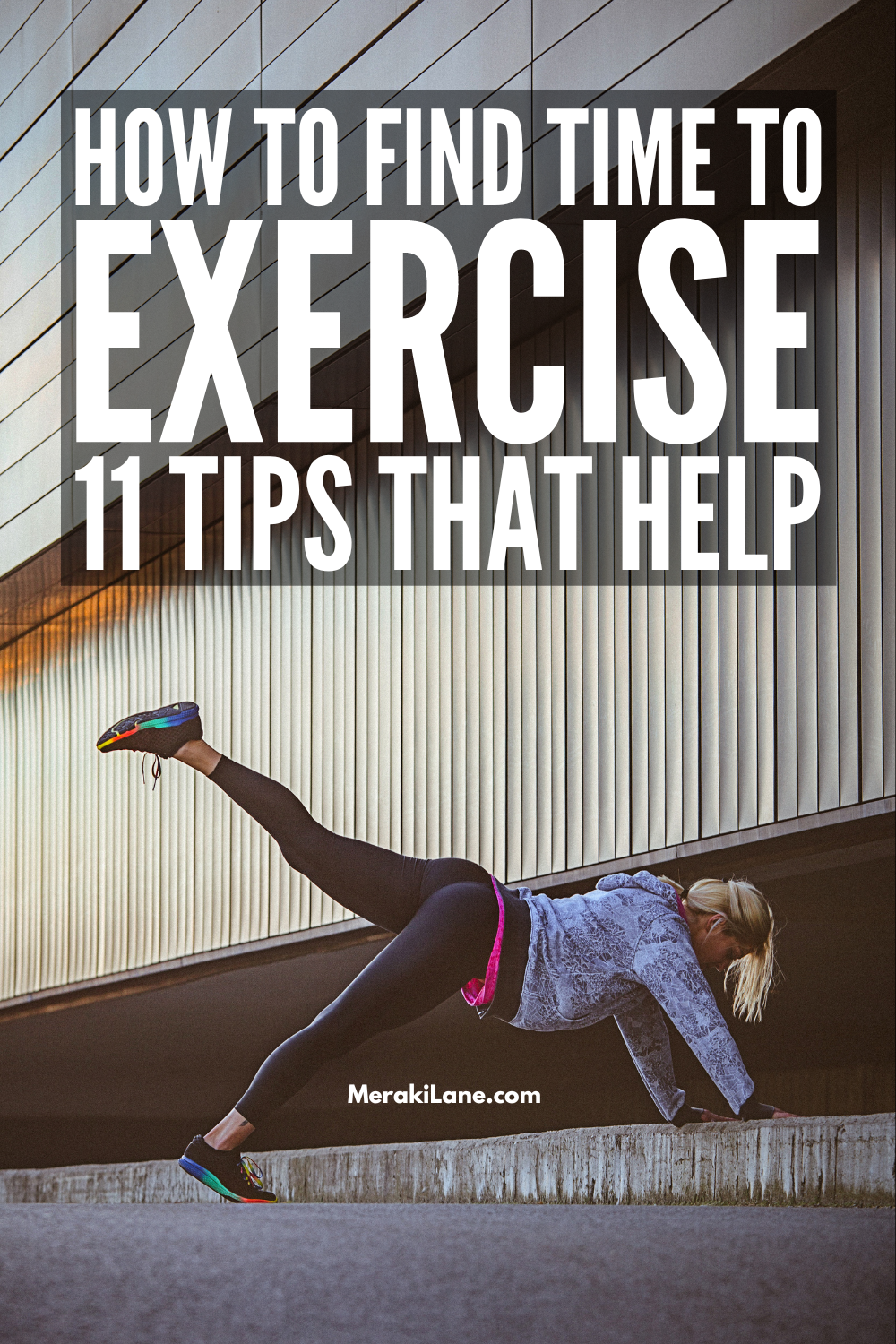 No Excuses! 11 Ways to Find Time to Exercise
