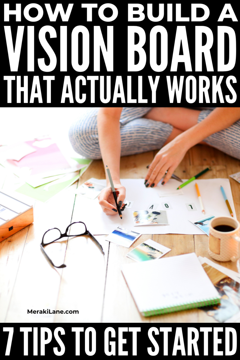 How to Make a Vision Board that Actually Works (7 Tips)