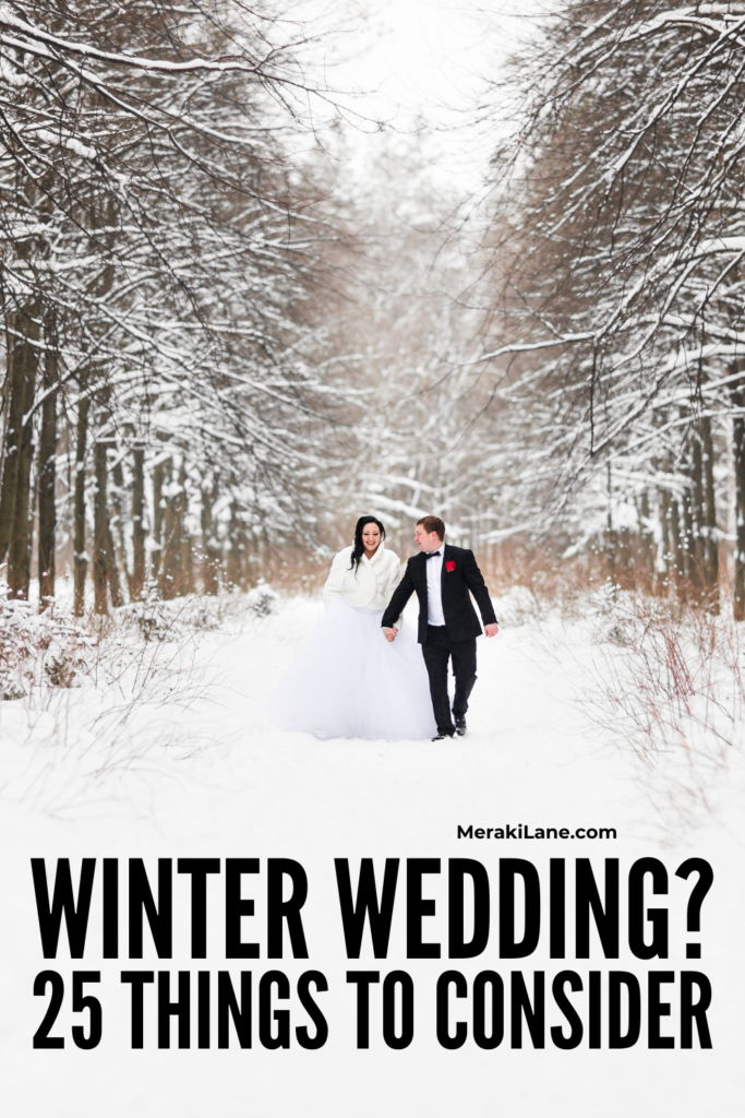 7 Unique and Meaningful Winter Wedding Ideas | We tend to associate weddings with the summer months, but if you plan on tying the knot in December, January, February, or March, this post is for you! We're sharing a list of things to consider when planning a winter wedding, plus a list of unique and meaningful wedding ideas to inspire you. From color palettes, to table decorations, to center pieces, to food, this post has it all -- even for those who are on a budget!
