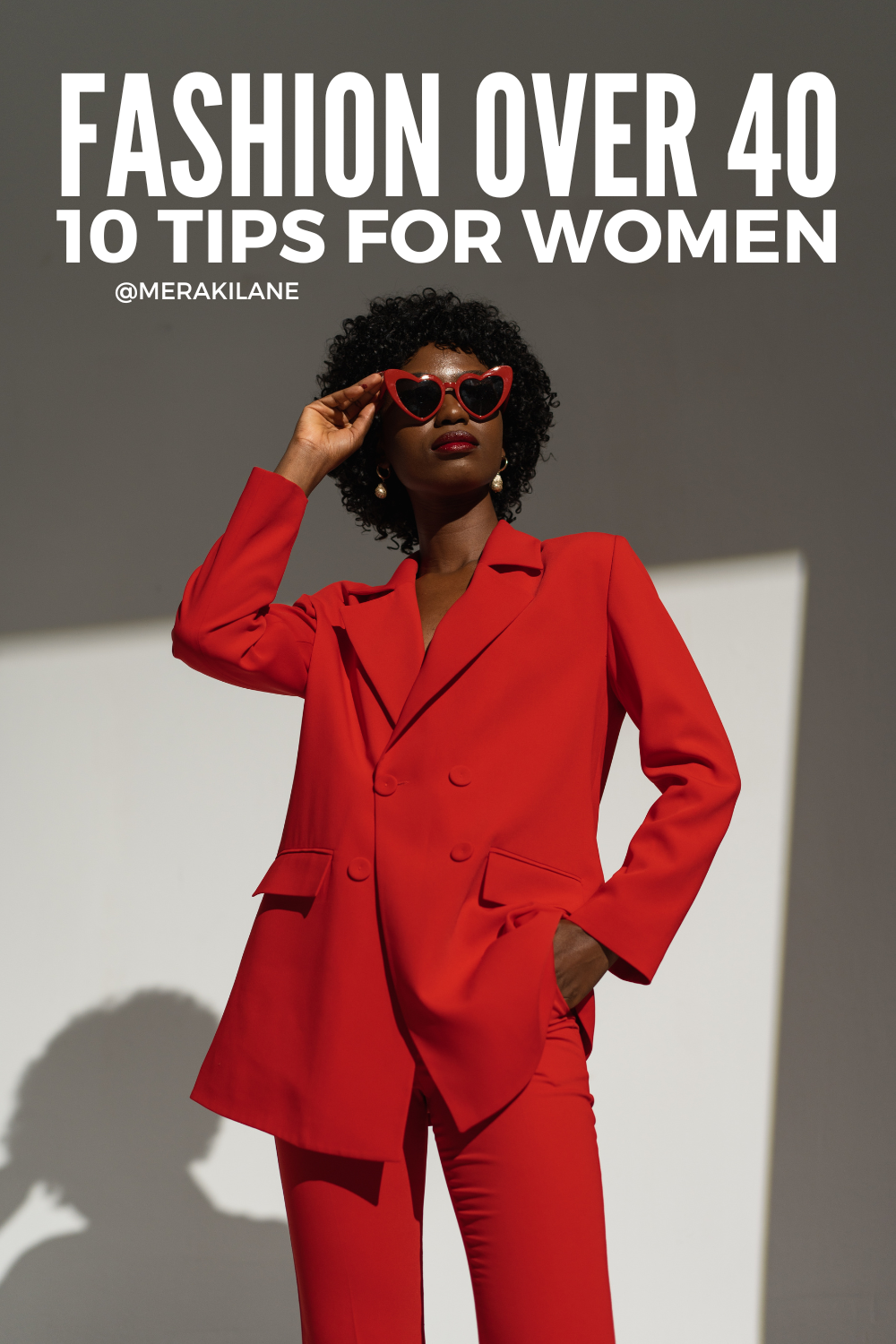 Fashion Over 40: 10 Tips to Look and Feel Your Best