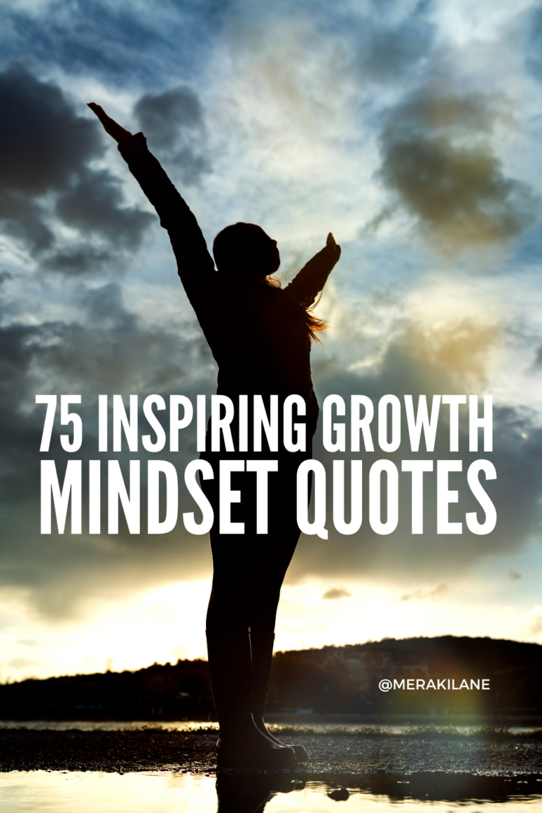 75 Growth Mindset Quotes to Inspire You